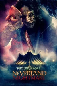  Peter Pans Neverland Nightmare (2025) ดู
